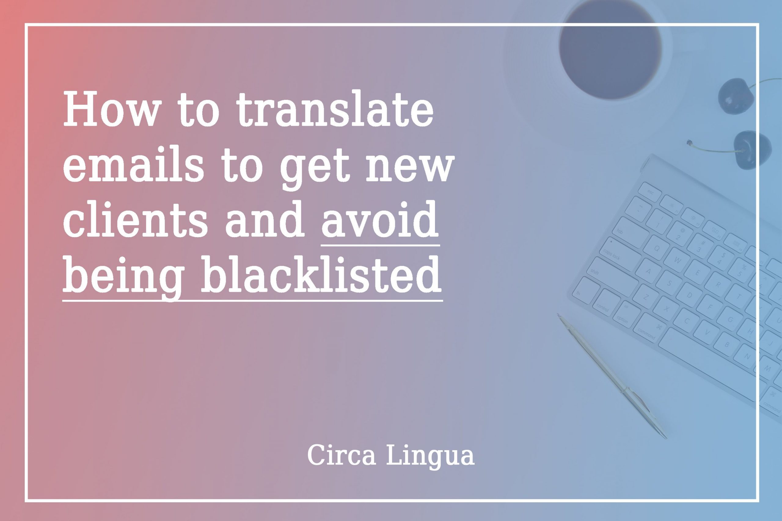 How to translate an email